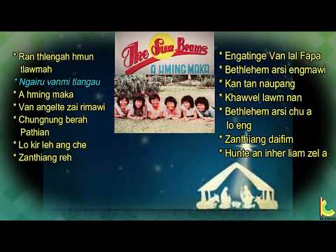 THE SUN BEAMS//KRISMAS FULL ALBUM (A Hming Maka) A FIAH KHAWP MAI