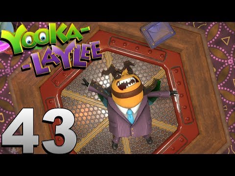 YOOKA LAYLEE | WALKTHROUGH | PART 43