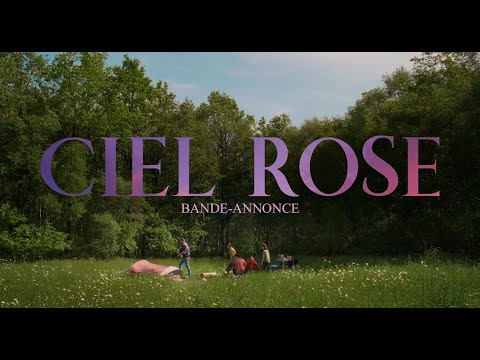 CIEL ROSE - Bande annonce