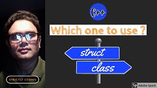 C++: Which one to use, &#39;struct&#39; or &#39;class&#39;?