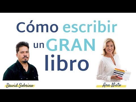David Sobrino entrevista a Ana Nieto: Cómo escribir un gran libro
