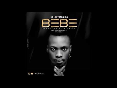 Melody Mbassa - Bebe ( Audio )