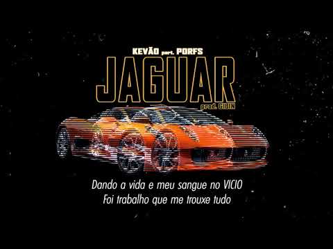 Kevão - Jaguar Feat. Porfs (Prod. Gibin)
