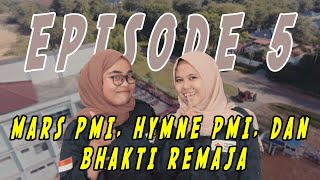 Download lagu VIRTUAL MOP EPISODE 5 - MARS PMI, HYMNE PMI, DAN BAKTI REMAJA mp3