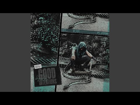 Good intentions (feat. WLDBOY)