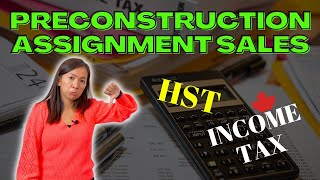 Everything you need to know about Preconstruction Assignment Sales