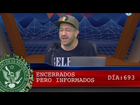 ENCERRADOS PERO INFORMADOS 693 - EL PULSO DE LA REPÚBLICA