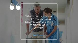 🌟 What is one thing about healthcare you wish you knew when you were younger? 🤔