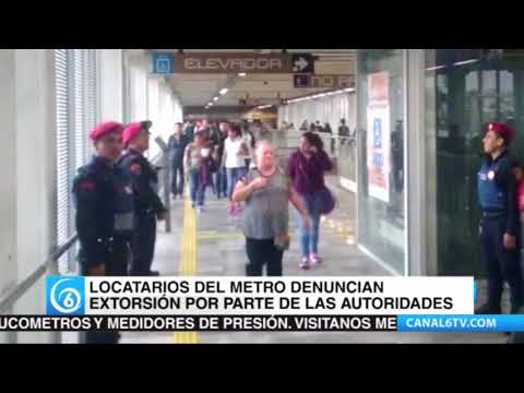 Locatarios del metro denuncian extorsión por parte de las autoridades