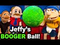 SML Movie Jeffy S Booger Ball