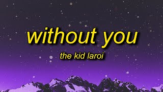 Download lagu The Kid LAROI - WITHOUT YOU (Lyrics) | so there you go can't make a wife out of a ho mp3 Download lagu The Kid LAROI - WITHOUT YOU (Lyrics) | so there you go can't make a wife out of a ho mp3