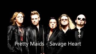 Pretty Maids - "Savage Heart" (w/lyrics in description)