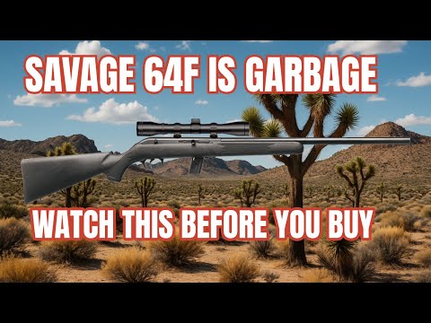 Savage Model 64F 22 Semi-Auto Rifle Review