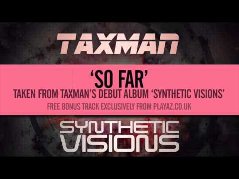 Taxman - So Far - Playaz Recordings