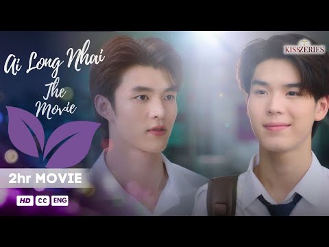 Ai Long Nhai - THE MOVIE | 2 hour version (WITH SUBS)