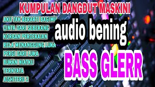 Download lagu ORGEN TUNGGAL DANGDUT KALEM MASAKINI TERPOPULER PALING DI CARI COCOK BUAT TEMAN NGOPI..  mp3