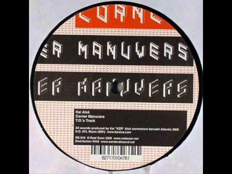 Kai Alce - Corner Manuvers - Real Soon