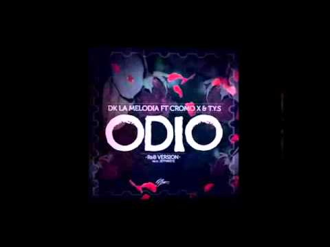 DK Ft TYS, Cromo X   Odio RnB Version Prod Jeff Mkeyz1