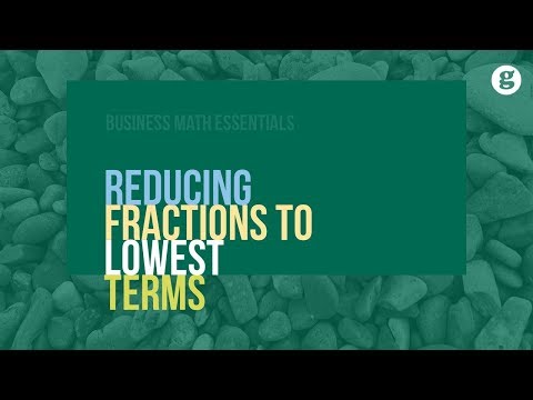 Reducing Fractions to Lowest Terms