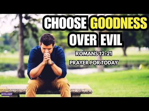 Let God Strengthen You to Overcome Evil with Good | A Faith-Filled Devotional on Romans 12:21