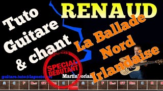 Tuto da©butant guitare chant Renaud La ballade nord Irlandaise