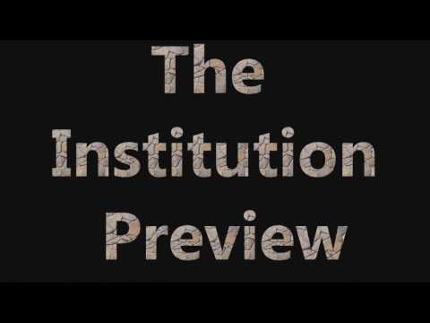 The Institution Preview