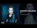 Vanessa Williams - Oh How The Years Go By