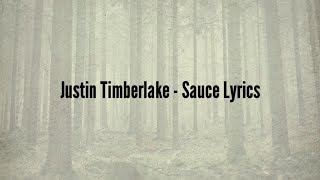 Justin Timberlake - Sauce (Lyrics)
