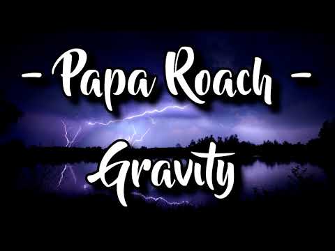 Papa Roach - Gravity (feat. Maria Brink) | Windowplayz