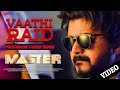 Master - Vaathi Raid Mashup  | Thalapathy Vijay | Anirudh | Lokesh Kanagaraj |