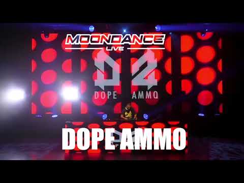 Dope Ammo Moondance NYE Live