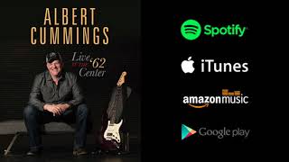 Albert Cummings - Live at the '62 Center - Cry Me A River (Audio)
