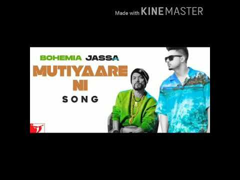 Mutiyaare ni song | jassa Dhillion |  BOHEMIA Gur Sidhu | official vedio | new Punjabi song 2020