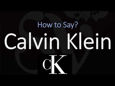 How to Pronounce Calvin Klein?