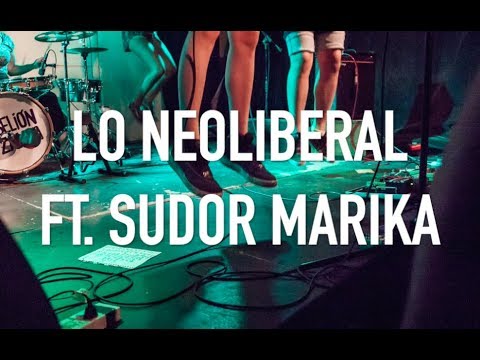Rebelión en la Zanja ft. Sudor Marika - Lo Neoliberal (lyric video)