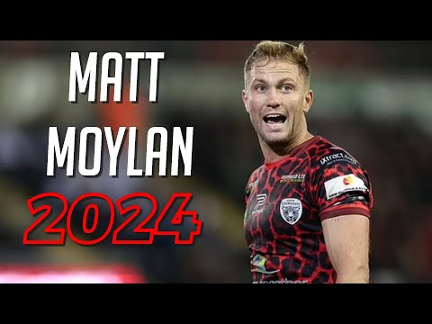 MATT MOYLAN 2024 HIGHLIGHTS ᴴᴰ