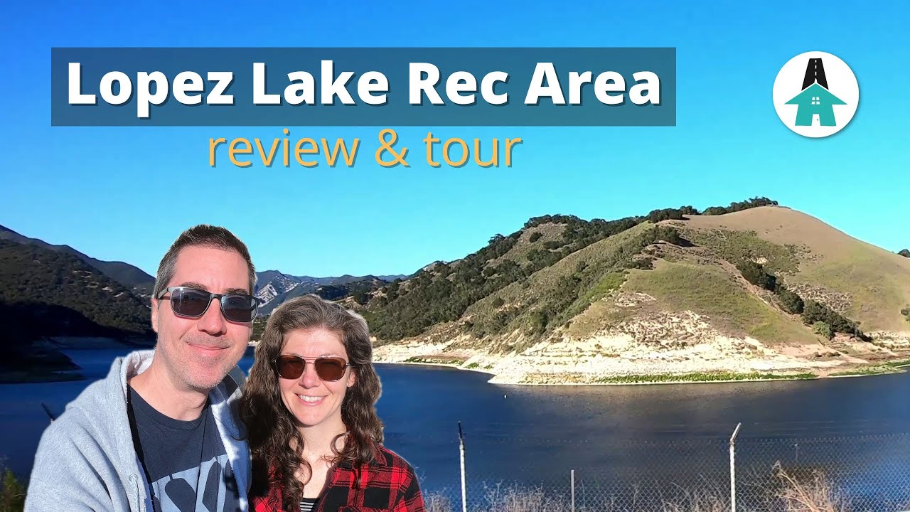 Lopez Lake Recreation Area Review Home A Roam