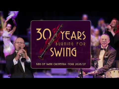KING OF SWING ORCHESTRA – Live Highlights · Anniversary Tour