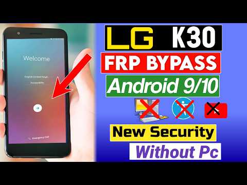 LG K30 FRP BYPASS 2024 WITHOUT PC ANDROID 8/9 - ALL LG FRP BYPASS 2026 NEW METHOD WORKING ✔️