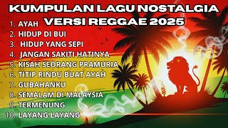 Download lagu LAGU-LAGU NOSTALGIA LEGEND VERSI REGGAE – PLAYLIST SANTAI SEPANJANG HARI mp3