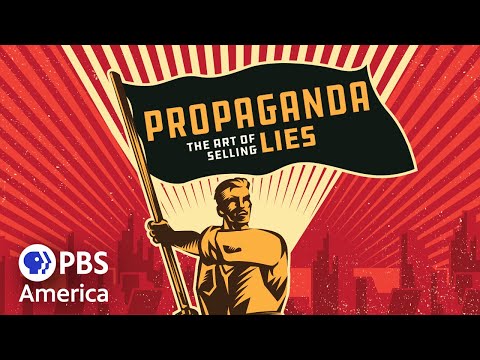 Propaganda: The Art of Selling Lies (2019) | Full Documentary