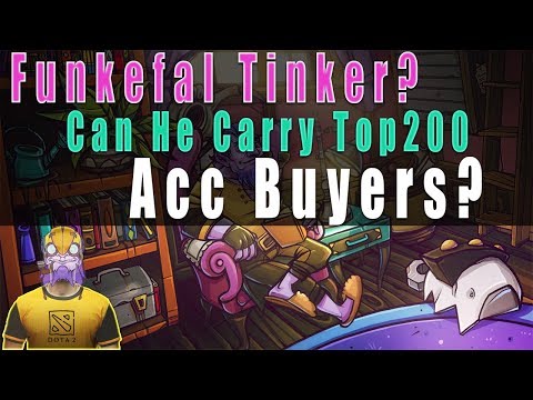 Can Funkefal Tinker Carry 2 Acc Buyers On A +7400 Average Game?