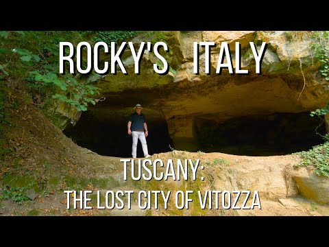 ROCKY'S ITALY: Tuscany - The Lost City of Vitozza