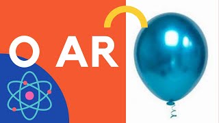 O AR (CIÊNCIAS)