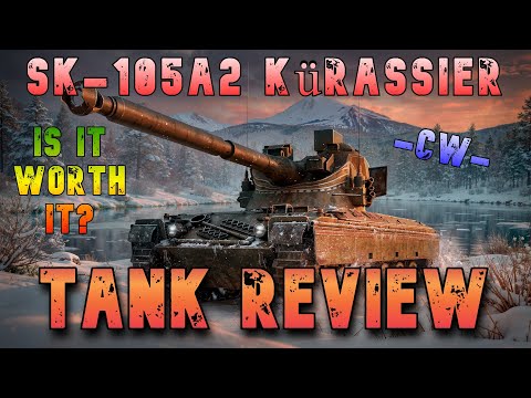 SK-105A2 Kürassier Is It Worth It? Tank Review -CW- ll Wot Console - World of Tanks Modern Armor