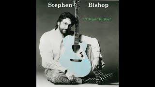 Stephen Bishop - It Might Be You (1983 Original Version) HQ