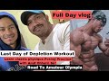 Last Depletion Workout Full Day Vlog| Posing Practice with Amit Chhetri Sir | RTO #10