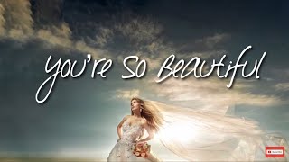 Woren Webbe - you’re so beautiful (Lyric Video)