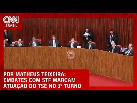 Embates com STF marcam atuação do TSE no 1º turno | CNN NOVO DIA