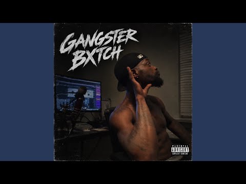Gangster Bxtch